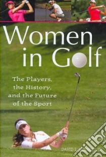 Women in Golf libro in lingua di Hudson David L. Jr.