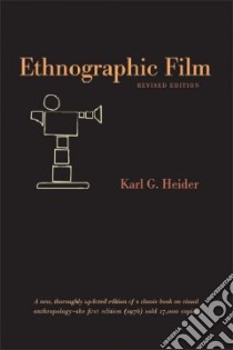 Ethnographic Film libro in lingua di Heider Karl G.