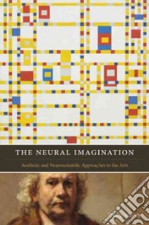 The Neural Imagination libro in lingua di Massey Irving