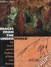 Images from the Underworld libro in lingua di Stone Andrea J.