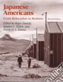 Japanese Americans libro in lingua di Daniels Roger (EDT), Taylor Sandra C., Kitano Harry H. L. (EDT)