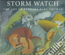 Storm Watch libro in lingua di Thomas Barbara Earl