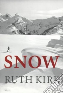Snow libro in lingua di Kirk Ruth