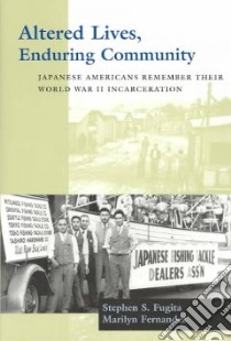Altered Lives, Enduring Community libro in lingua di Fugita Stephen S., Fernandez Marilyn