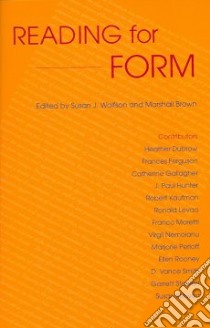 Reading for Form libro in lingua di Wolfson Susan J. (EDT), Brown Marshall (EDT)