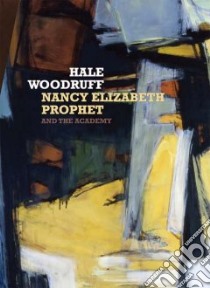 Hale Woodruff, Nancy Elizabeth Prophet, and the Academy libro in lingua di Amaki Amalia K., Brownlee Andrea Barnwell Ph.D.