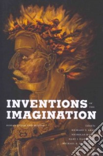 Inventions of the Imagination libro in lingua di Gray Richard T. (EDT), Halmi Nicholas (EDT), Handwerk Gary J. (EDT), Rosenthal Michael A. (EDT), Vieweg Klaus (EDT)
