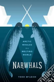 Narwhals libro in lingua di McLeish Todd