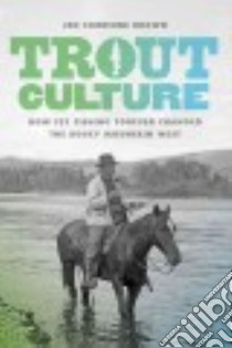 Trout Culture libro in lingua di Brown Jen Corrinne