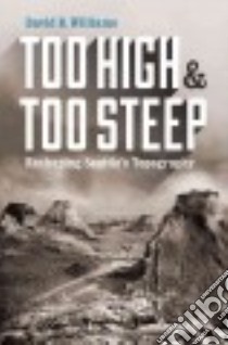 Too High & Too Steep libro in lingua di Williams David B.