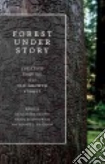 Forest Under Story libro in lingua di Brodie Nathaniel (EDT), Goodrich Charles (EDT), Swanson Frederick J. (EDT)
