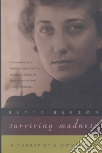 Surviving Madness libro in lingua di Berzon Betty