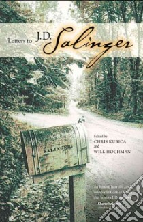 Letters to J.D. Salinger libro in lingua di Kubica Chris (EDT), Hochman Will (EDT)