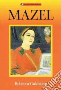 Mazel libro in lingua di Goldstein Rebecca