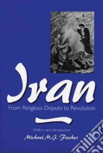 Iran libro in lingua di Fischer Michael M. J.