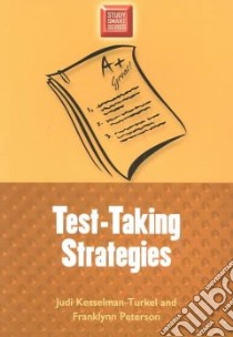 Test-Taking Strategies libro in lingua di Kesselman-Turkel Judi, Peterson Franklynn