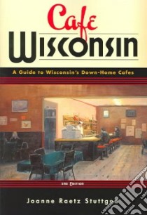 Cafe Wisconsin libro in lingua di Stuttgen Joanne Raetz