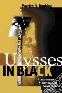 Ulysses in Black libro in lingua di Rankine Patrice D.