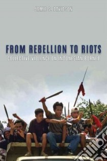 From Rebellion to Riots libro in lingua di Davidson Jamie S.