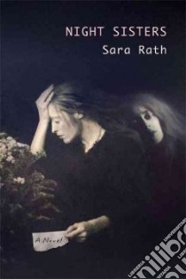 Night Sisters libro in lingua di Rath Sara