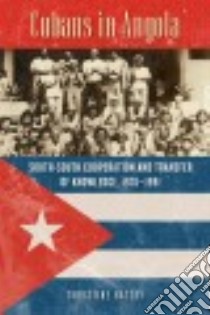 Cubans in Angola libro in lingua di Hatzky Christine