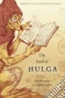 The Book of Hulga libro in lingua di Reese Rita Mae, Franki Julie (ILT)
