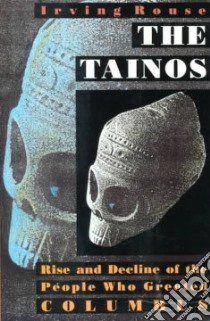 The Tainos libro in lingua di Rouse Irving