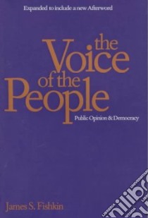 The Voice of the People libro in lingua di Fishkin James S.
