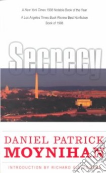Secrecy libro in lingua di Moynihan Daniel Patrick