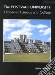 The Postwar University libro in lingua di Muthesius Stefan