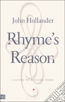 Rhyme's Reason libro in lingua di Hollander John