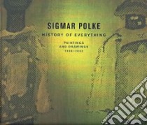 Sigmar Polke libro in lingua di Polke Sigmar, Lane John R. (EDT), Wylie Charles (EDT), Hickey Dave (CON), Klein Thomas F. (CON), Lane John R.