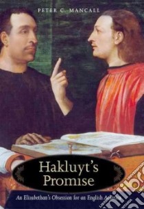 Hakluyt's Promise libro in lingua di Mancall Peter C.