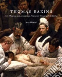 Thomas Eakins libro in lingua di Werbel Amy Beth