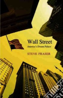 Wall Street libro in lingua di Fraser Steve