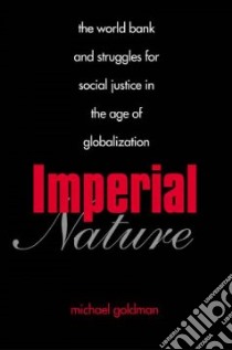 Imperial Nature libro in lingua di Goldman Michael