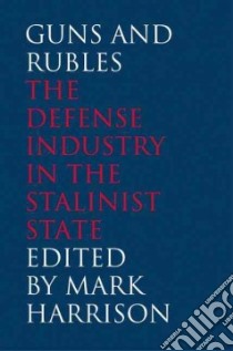 Guns and Rubles libro in lingua di Harrison Mark (EDT)