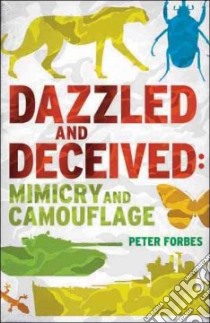 Dazzled and Deceived libro in lingua di Forbes Peter