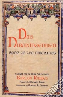 Das Nibelungenlied libro in lingua di Raffel Burton, Dirda Michael (FRW), Haymes Edward R. (INT)