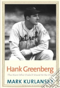 Hank Greenberg libro in lingua di Kurlansky Mark
