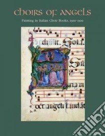 Choirs of Angels libro in lingua di Boehm Barbara Drake
