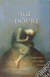 The Age of Doubt libro in lingua di Lane Christopher