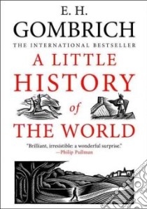 A Little History of the World libro in lingua di Gombrich E. H., Mustill Caroline (TRN)