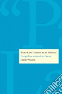 Partly Laws Common to All Mankind libro in lingua di Waldron Jeremy