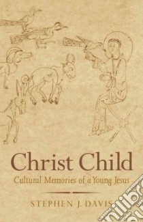 Christ Child libro in lingua di Davis Stephen J.