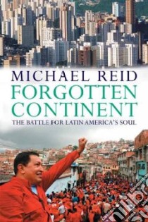 Forgotten Continent libro in lingua di Reid Michael