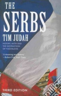 The Serbs libro in lingua di Judah Tim