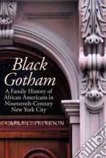 Black Gotham libro in lingua di Peterson Carla L.