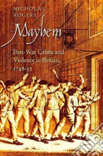Mayhem libro in lingua di Rogers Nicholas