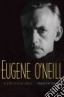 Eugene O'Neill libro in lingua di Dowling Robert M.